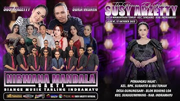 LEEF NIRWANA MANDALA SAKTI SUSY ARZETTY | VRIJDAG 17 OKTOBER 2025 | GUNUNGSARI SUKAGUMIWANG [MIDDAG]