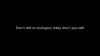Don&#39;t talk to Strangers by Rick Springfield (Lyrics)