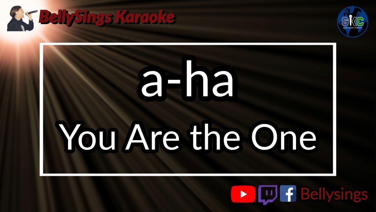 a ha - You Are the One (Karaoke)