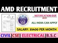 AMD Recruitment Notification Out 2021|Civil, Mechanical, Electrical, Electronics,B.S.C