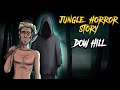 Dau Hill ! || True Horror Story In Hindi || #khoonimonday #horror 