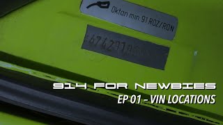 How to buy a Porsche 914 [914s for Newbies EP 01-VIN Locations