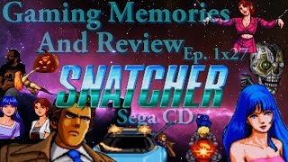 Snatcher - Sega CD - Gaming Memories And Review Snatcher - Sega CD - Gaming Memories And Review
