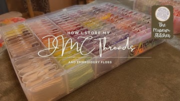 My Perfect Floss Storage System! Organize my DMC threads with me!