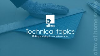 Altro technical topics: Making a V-plug for outside corners