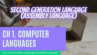 Chapter 1. Computer Languages - Second Generation Language | Divyanshu Prakash