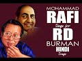 Mohammad rafi  r d burman hindi song collection  top 25 songs mohammed rafi sings for rd burman