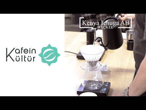 Kenya Ichuga AB Demleme Reçetesi - Kafein Kültür Kahve Tarifleri