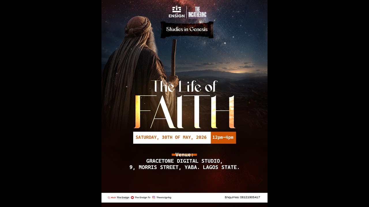 The Ingathering - The Life of Faith