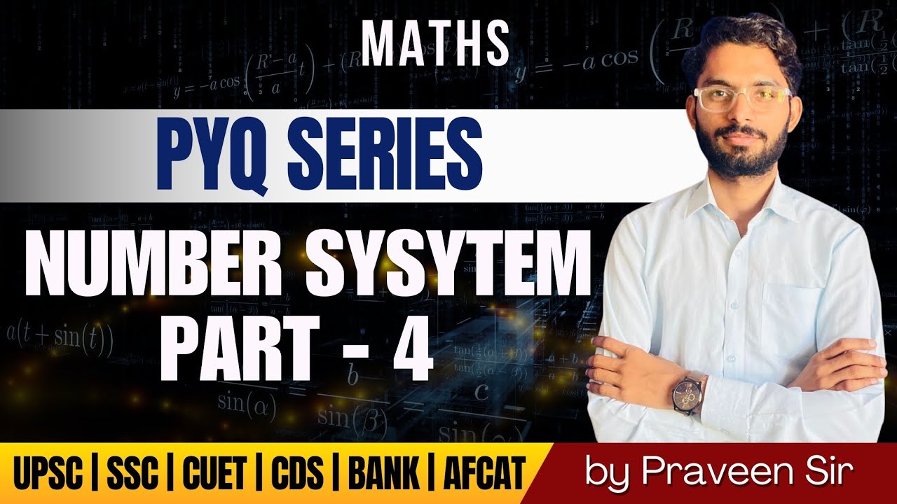 MATHS PYQ SERIES | NUMBER SYSTEM PART- 4 | For All Competitive Exams ...