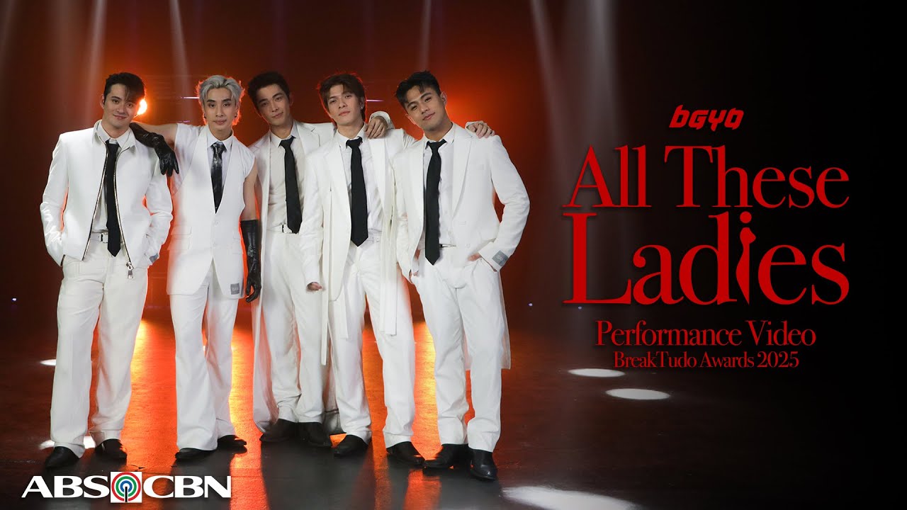 BGYO | 'All These Ladies’ Performance Video for BreakTudo Awards 2025