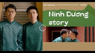 Ninh Dương Story: “Chúng mình lo cho nhau”| 24h talkshow| NINH ANH BÙI - NGUYỄN TÙNG DƯƠNG
