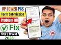 UPSSSC LOWER PCS 2026 ONLINE FORM SUBMIT PROBLEM | UP LOWER PCS APLICATION FORM SUBMISSION FAILED