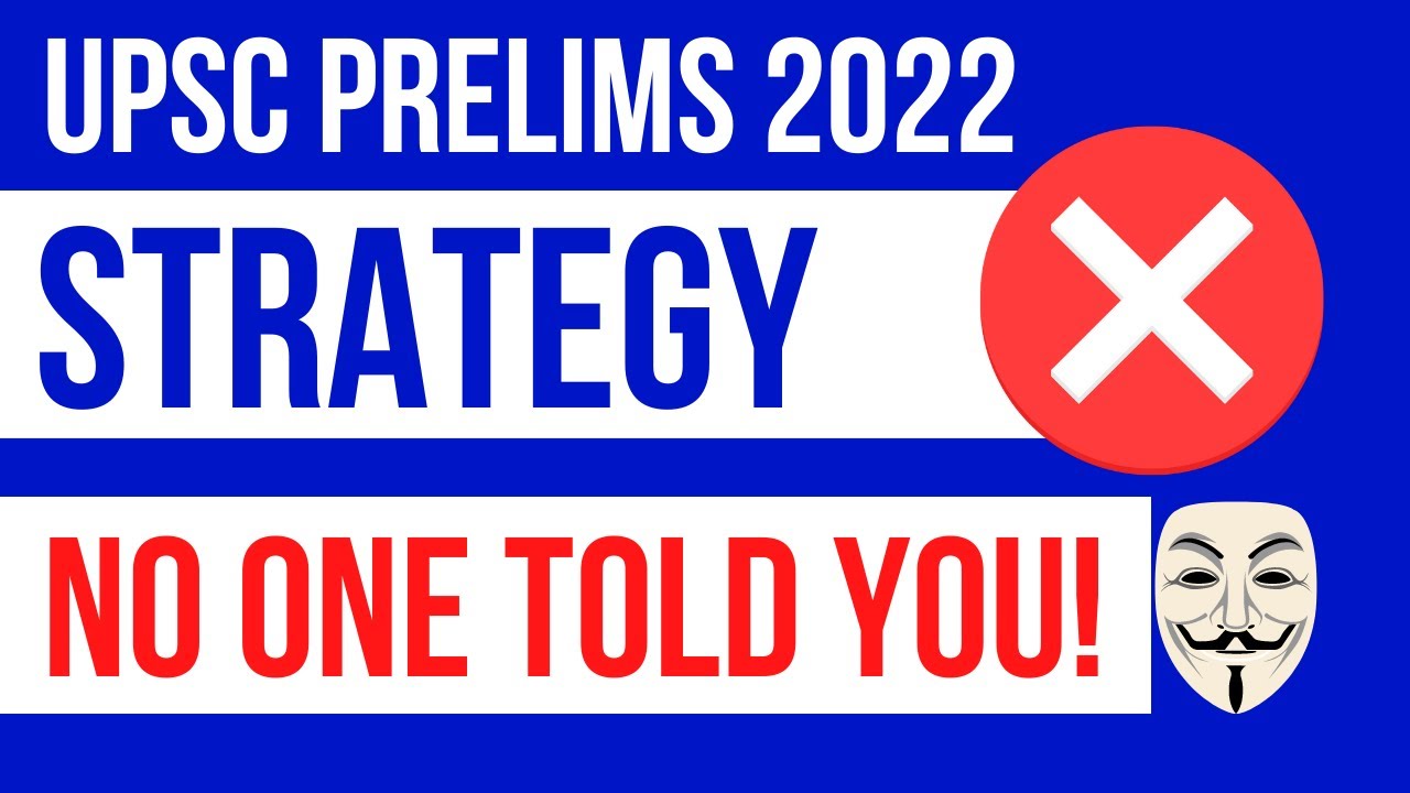 UPSC prelims 2022 Sure shot strategy no one told you! Score 110+ marks ...