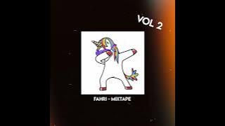 FAHRI - MEI MIXTAPE (VOL 2)