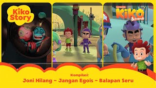 KIKO Compilation: Joni is Missing - Don't Be Selfish - Exciting Race