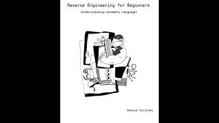 Dennis Yurichev - Reverse Engineering for Beginners Part 00