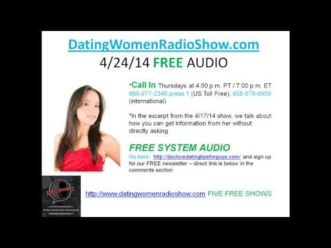 Dating Women Radio Show - Getting Information