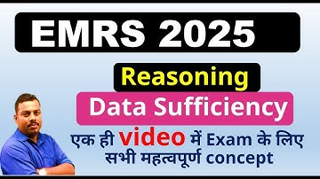 EMRS 2025 Reasoning Data Sufficiency एक ही video में Exam के लिए सभी महत्वपूर्ण concept