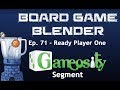 Gameosity on board game blender ep 71 ready player one