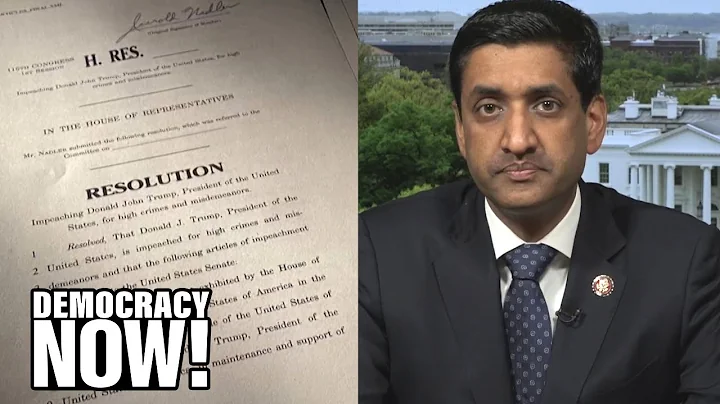 Rep. Ro Khanna Urges “Universal Condemnation” of Trump as Democrats File Impeachment Charges