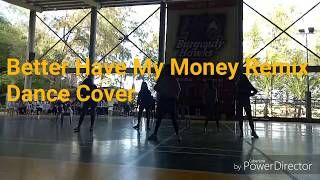 Better Have My Money Remix Dance Cover | Dance Cover Resimi