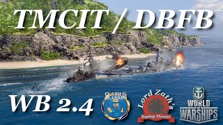 TMCIT v DBFB - Clash of the Classes Season 6 WB 2.4 Playoffs World of Warships