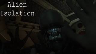 Alien Isolation Gives Me ANXIETY!!!!!
