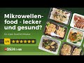 Mikrowellenfood - lecker und gesund? | Dr. med. Mutter packt aus | Back to School | QS24 20.01.2020