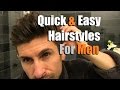 2 Quick & Easy Men's Hairstyles That Look AWESOME! Men's Hair Tutorial
