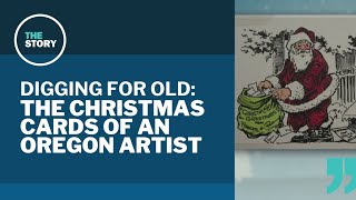 Oregon artist's hand-drawn Christmas cards go down in history | Digging for Old