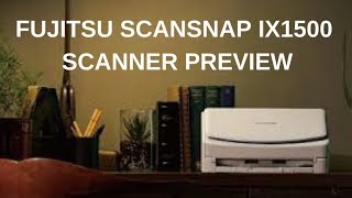 FScanSnap iX1500 -  Fujitsu scansnap ix1500 scanner preview