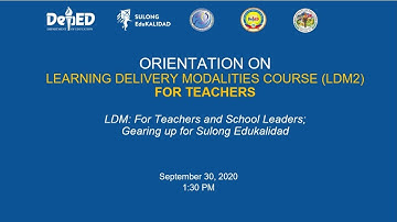 Orientation on Learning Delivery Modalities(LDM2) for Teachers