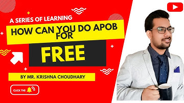 How to do APOB for FREE | A Series of Learning & Earning | By Mr. Krishna Choudhary