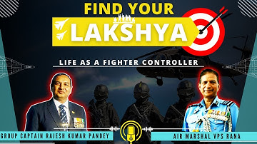 Life as a Fighter Controller | AIR MARSHAL VPS Rana, Air Veteran | Find your lakshya #train4ssb #iaf