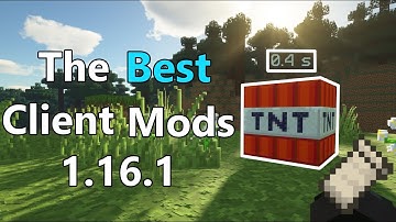 Best Client Mods for 1.16.1