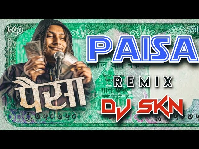 PAISA | Tranding Remix | Dj Skn Official class=