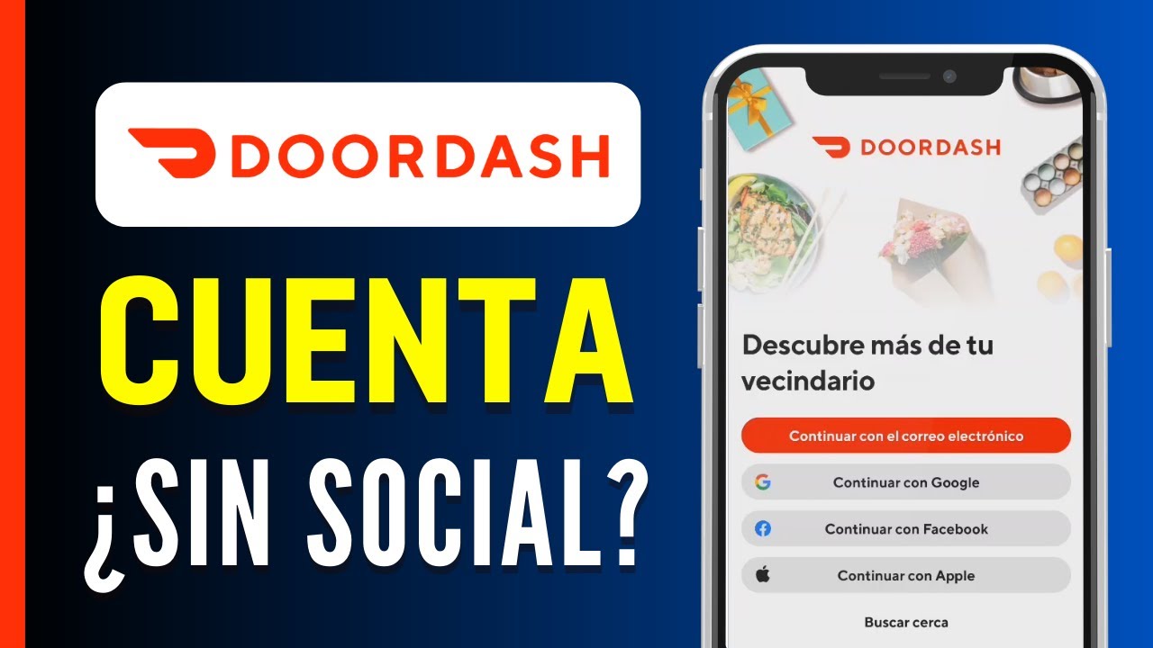 Cómo crear una cuenta en DoorDash sin Seguro Social