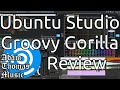 Ubuntu Studio 20.10 Groovy Gorilla Review