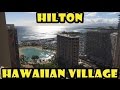 Hilton Hawaiian Village Resort Review