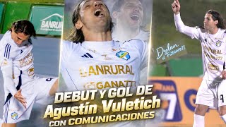 Agustín Vuletich Debut y GOL con Comunicaciones👻⚽|EL gol de Agustín Vuletich que dio la victoria HOY