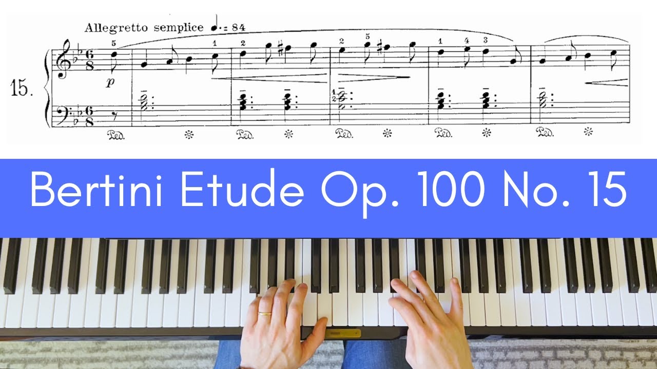 Bertini: Etude Op. 100 No. 15