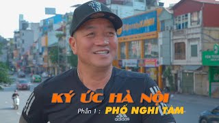 Ký Ức Hà Nội | Phố Nghi Tàm | Nguyễn Tuấn Hải