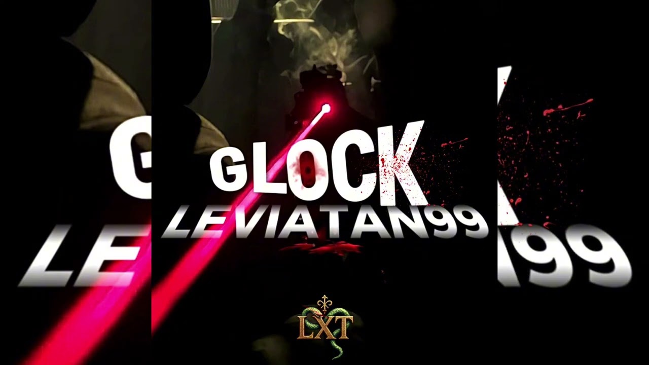 LEVIATAN99 - GLOCK ( Audio Official ) 
