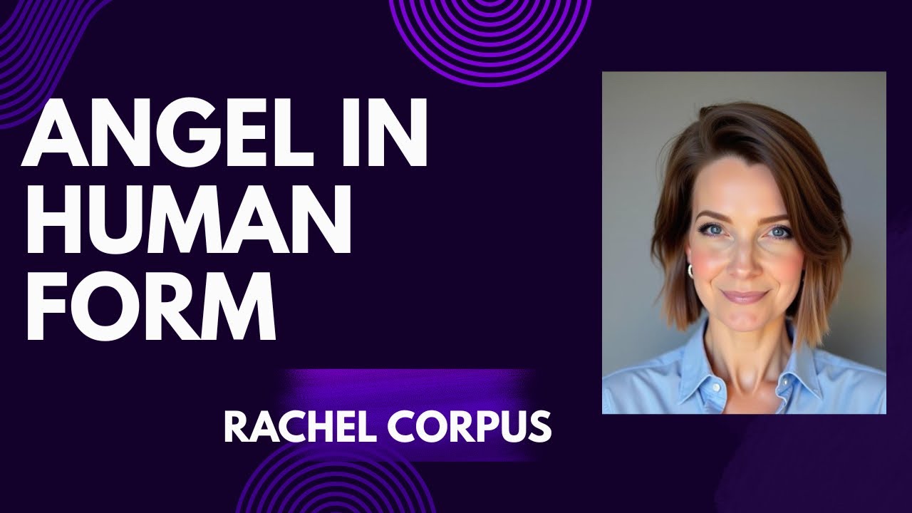 The Angelic Journey of Rachel Corpus, Exploring Psychic Abilities and Spirituality