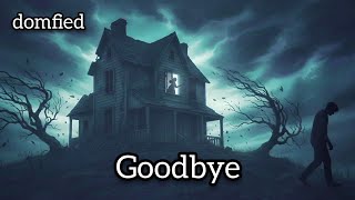 domfied - Goodbye (Official Lyrics Video)