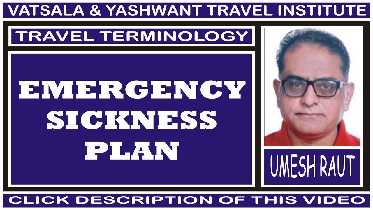 EMERGENCY SICKNESS PLAN TRAVEL TERMINOLOGY YouTube