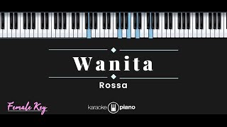 Wanita - Rossa (KARAOKE PIANO - FEMALE KEY)