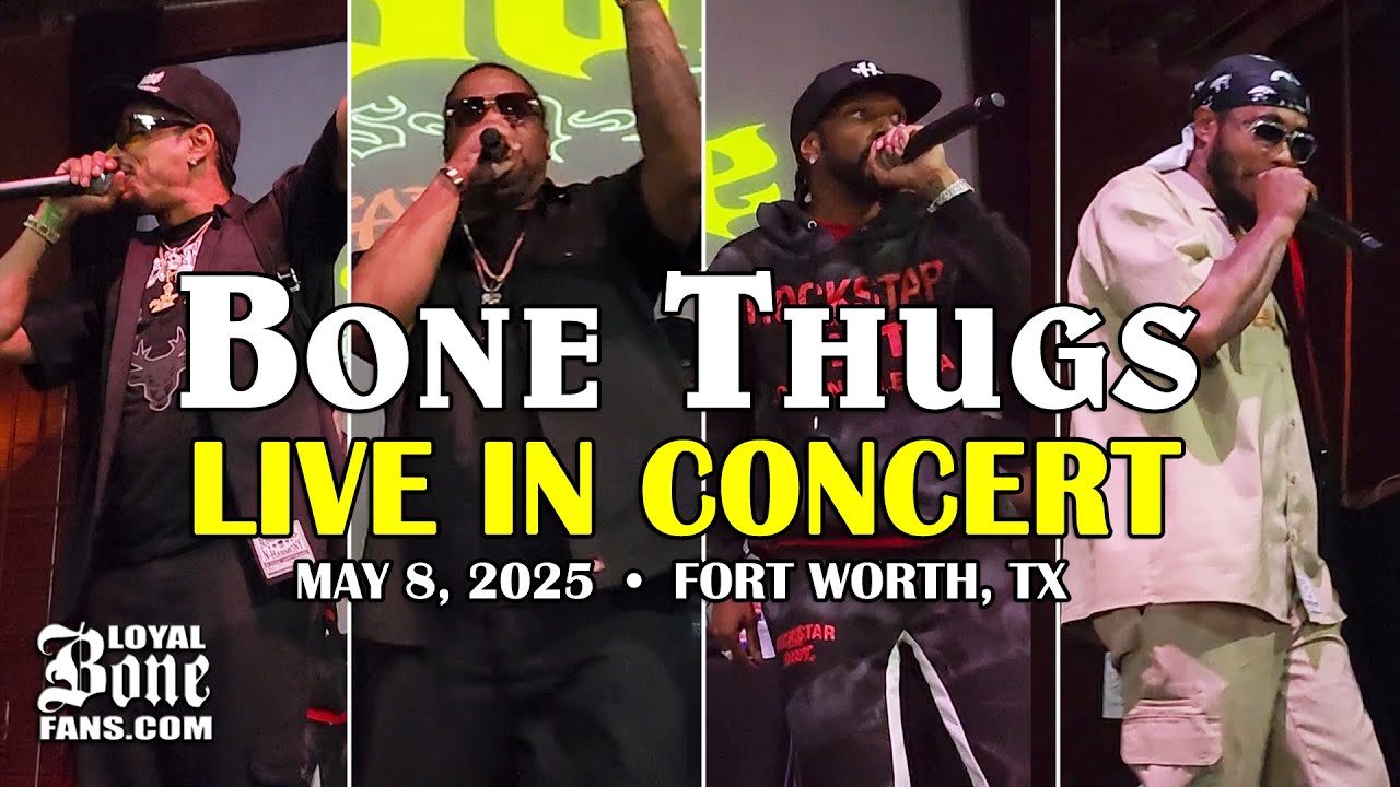 Bone Thugs - Live In Concert: Fort Worth, TX (May 8, 2025)