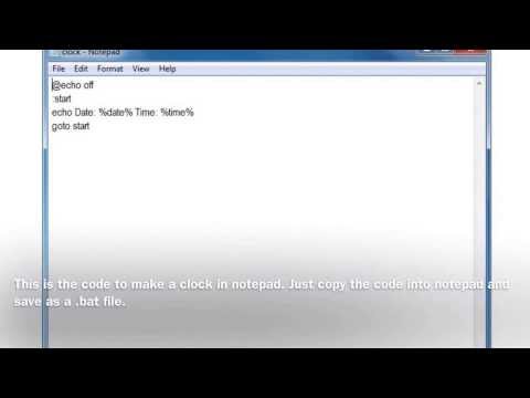 How to make a clock in notepad.